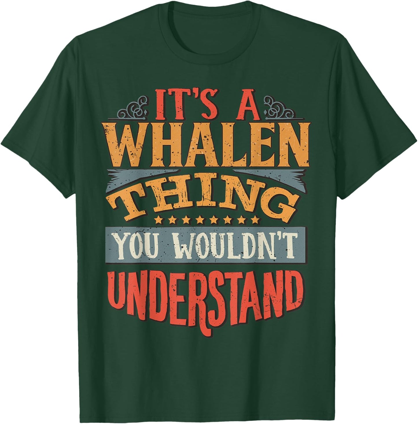 Whalen Name T-Shirt - T-Shirt | Forest