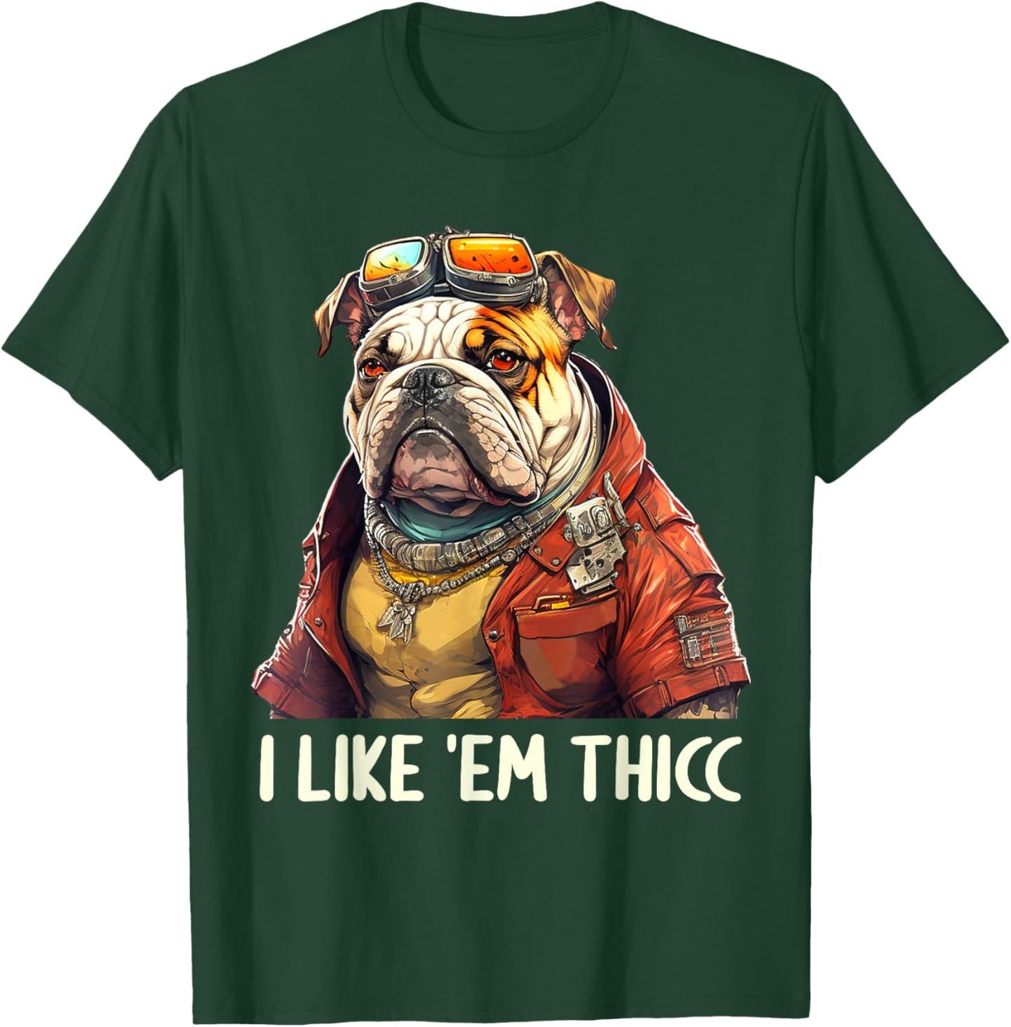 I Like 'em Thicc Bulldog Lovers Funny English Bulldog Men Women T-Shirt - T-Shirt | Forest