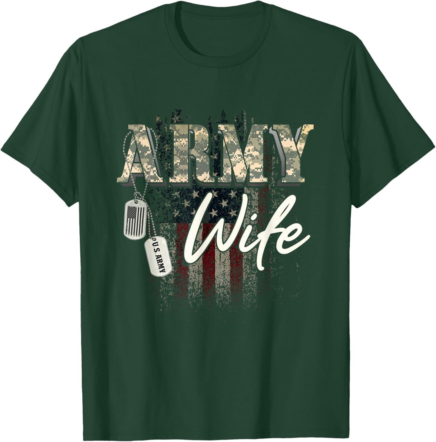 Proud Army Wife American Veteran Military Gift T-Shirt - T-Shirt | Forest