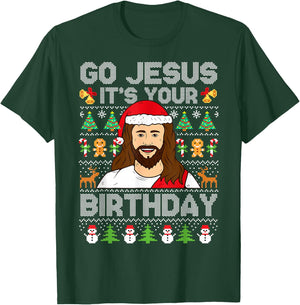 Go Jesus It's Your Birthday Ugly Christmas Sweater Funny T-Shirt - T-Shirt | Forest