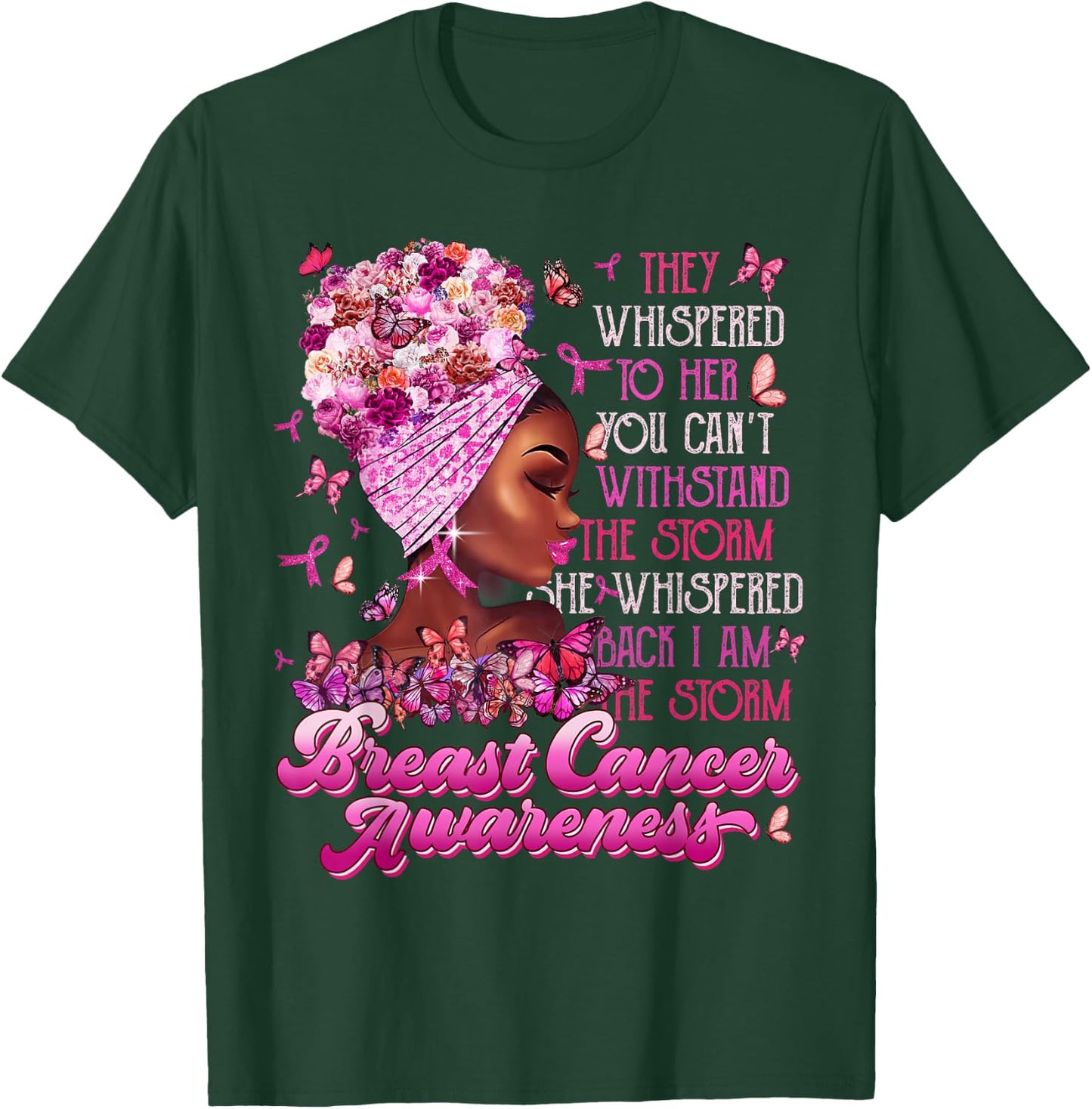 I'm The Storm Black Women Breast Cancer Survivor Pink Ribbon T-Shirt - T-Shirt | Forest