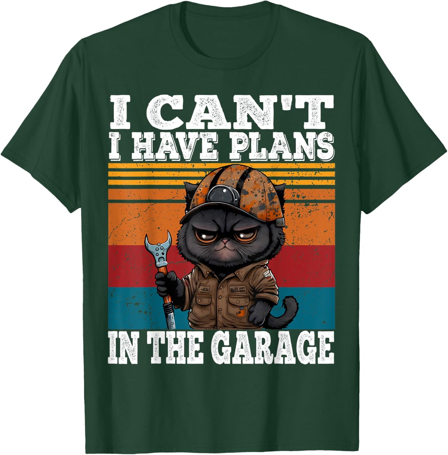 I Can't I Have Plans In The Garage Car Mechanics Funny Cat T-Shirt - T-Shirt | Forest