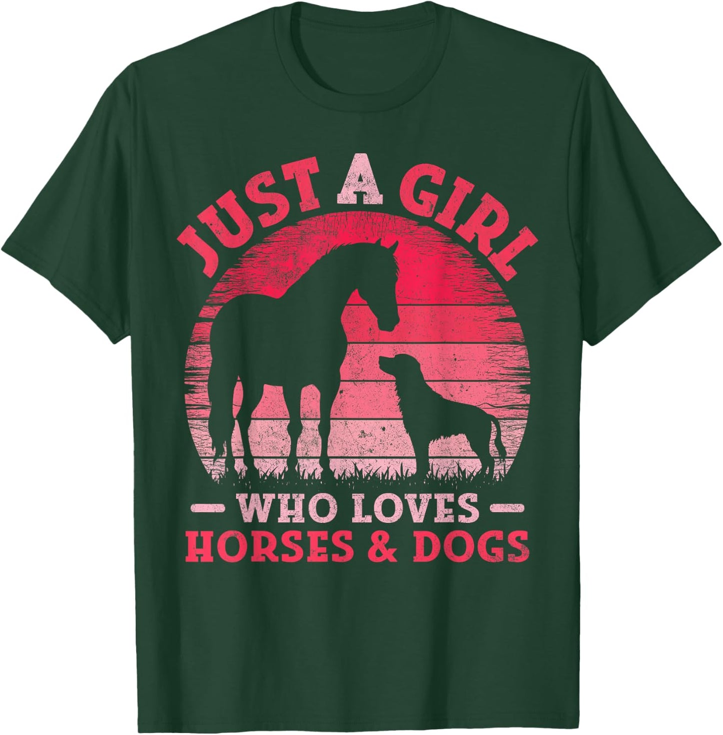 Funny Just A Girl Who Loves Horses and Dogs Women Girls T-Shirt - T-Shirt | Forest