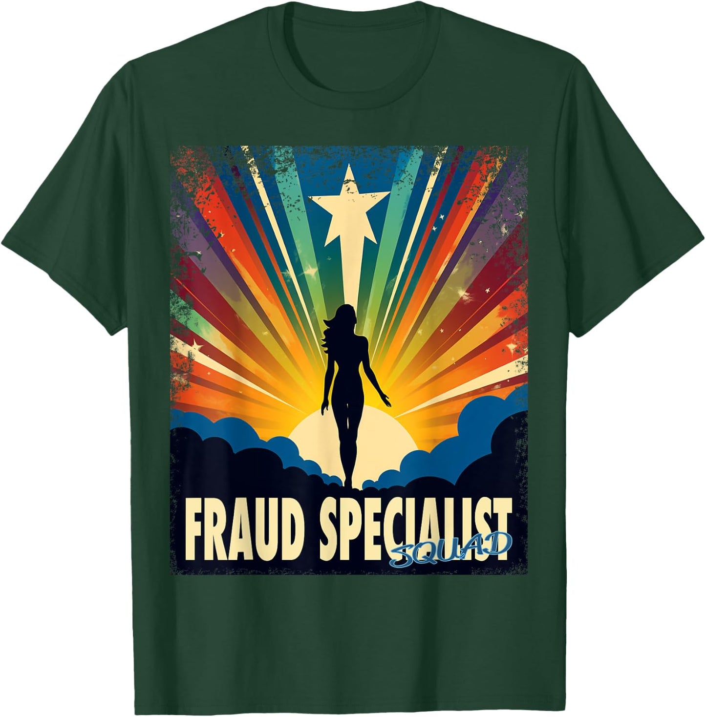 Fraud Specialist Funny Female Hero Job Women T-Shirt - T-Shirt | Forest
