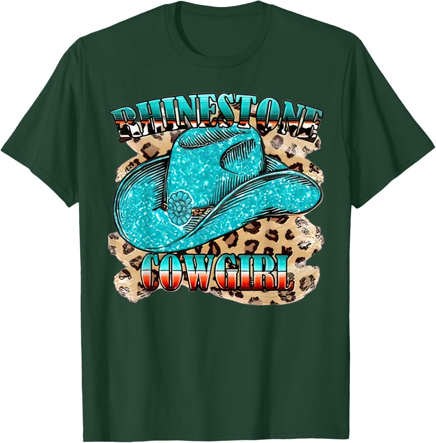 Rhinestone Cowgirl Western Boots Chapeau Western Country T-Shirt - T-Shirt | Forest