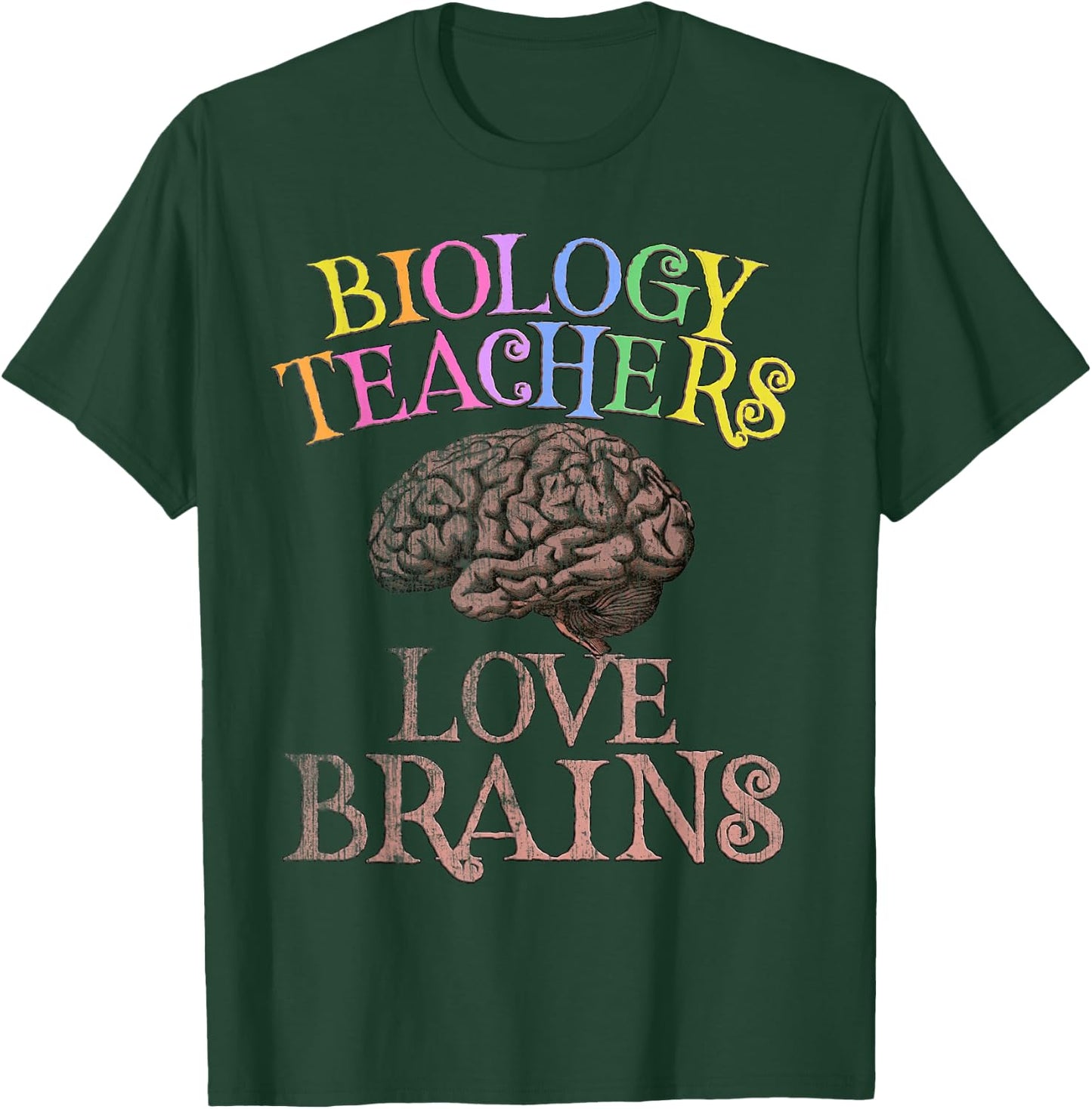 Retro BIOLOGY TEACHERS LOVE BRAINS This is My Scary STEM T-Shirt - T-Shirt | Forest