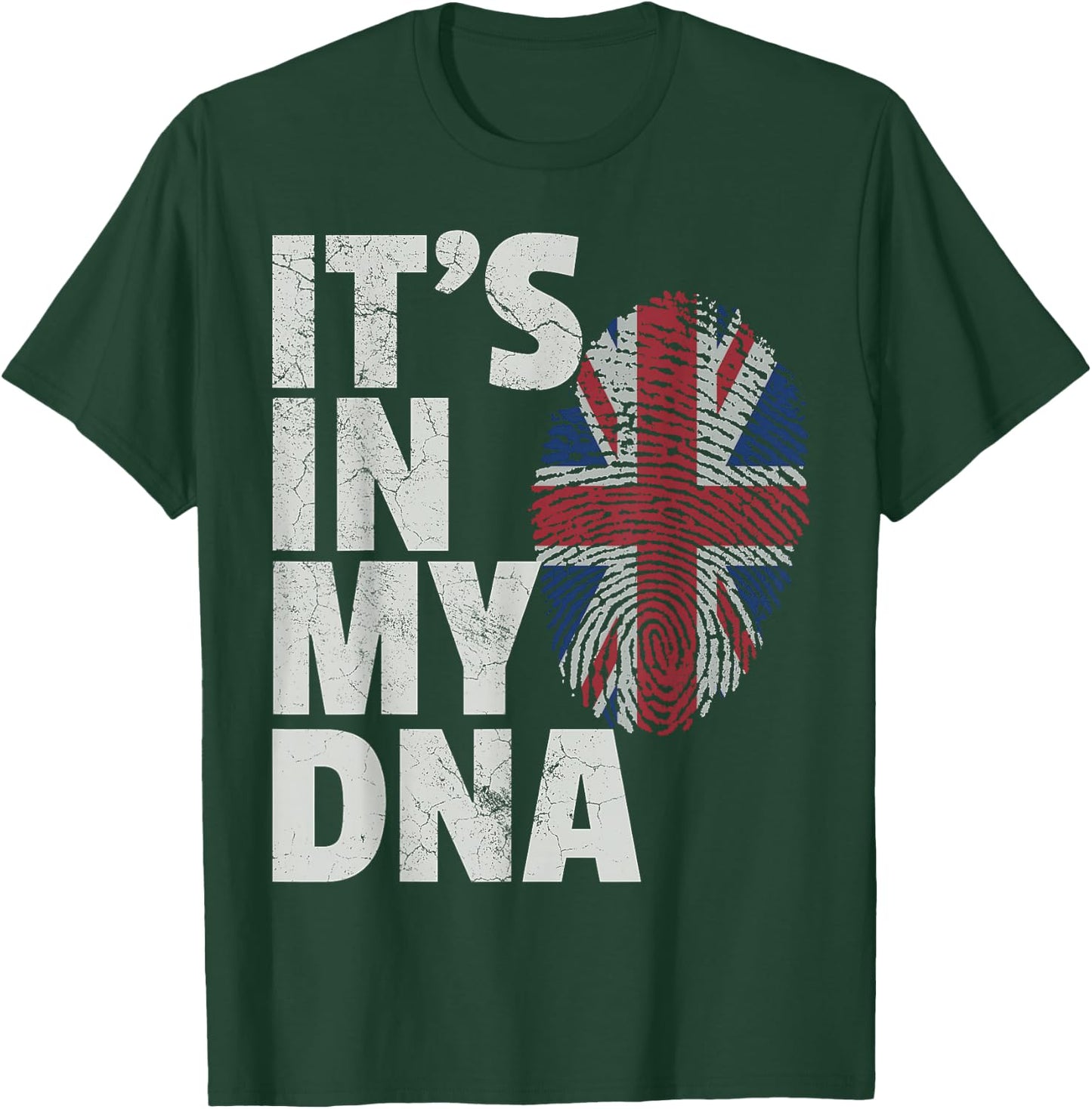 IT'S IN MY DNA Union Jack Flag England UK Britain British T-Shirt - T-Shirt | Forest