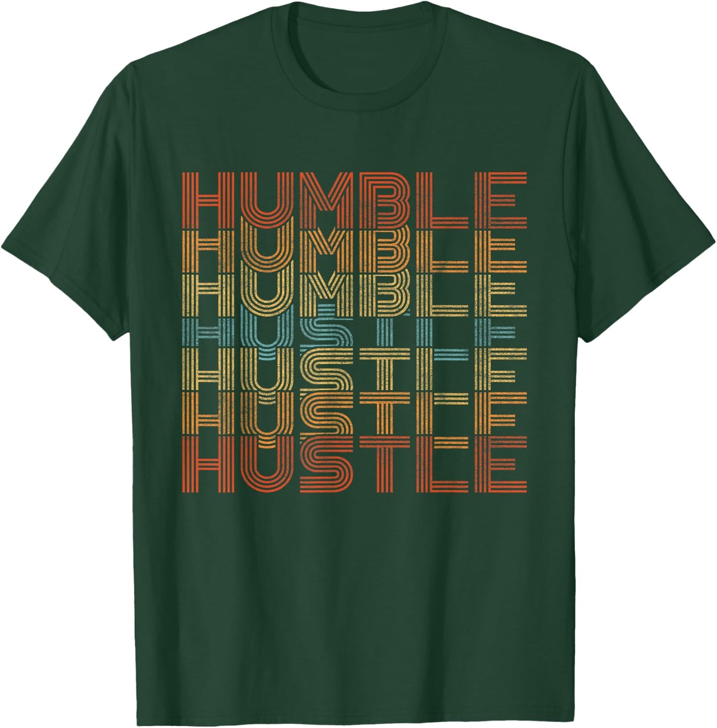 Humble Hustle Retro Vintage – Motivational Entrepreneur T-Shirt - T-Shirt | Forest