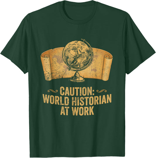Funny AP World History Teacher World Historian at Work T-Shirt - T-Shirt | Forest