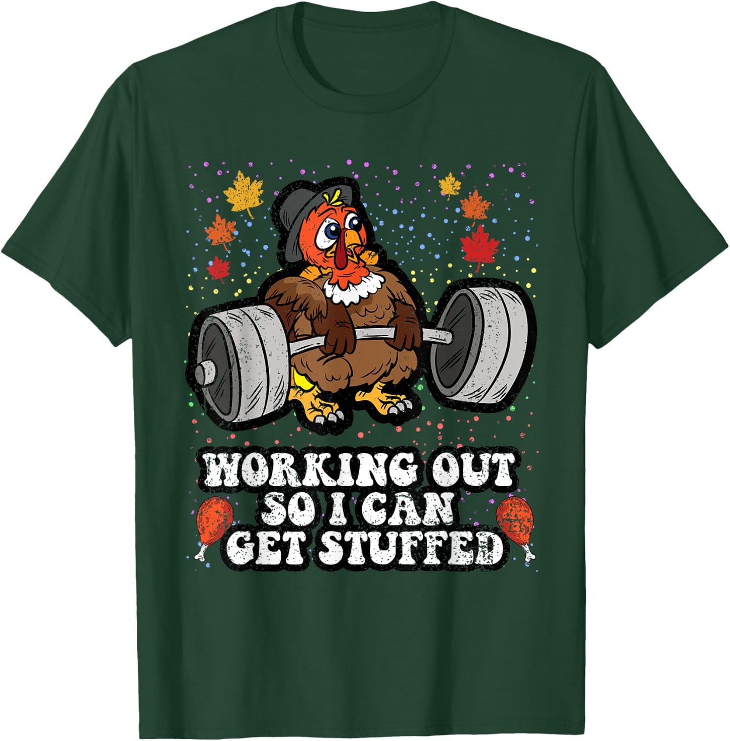 Turkey Lifting Weights Thanksgiving Day Gym Fitness Workout T-Shirt - T-Shirt | Forest
