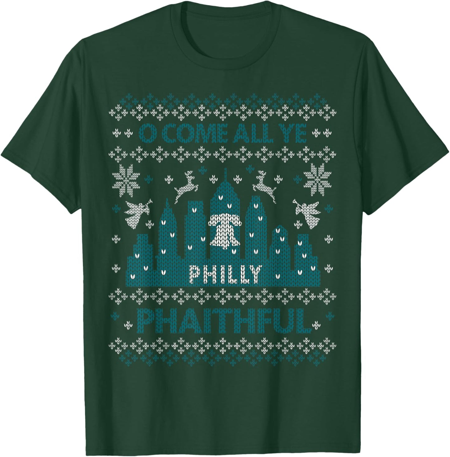 Philadelphia Ugly Christmas Oh Come All Ye Philly Phaithful T-Shirt - T-Shirt | Forest