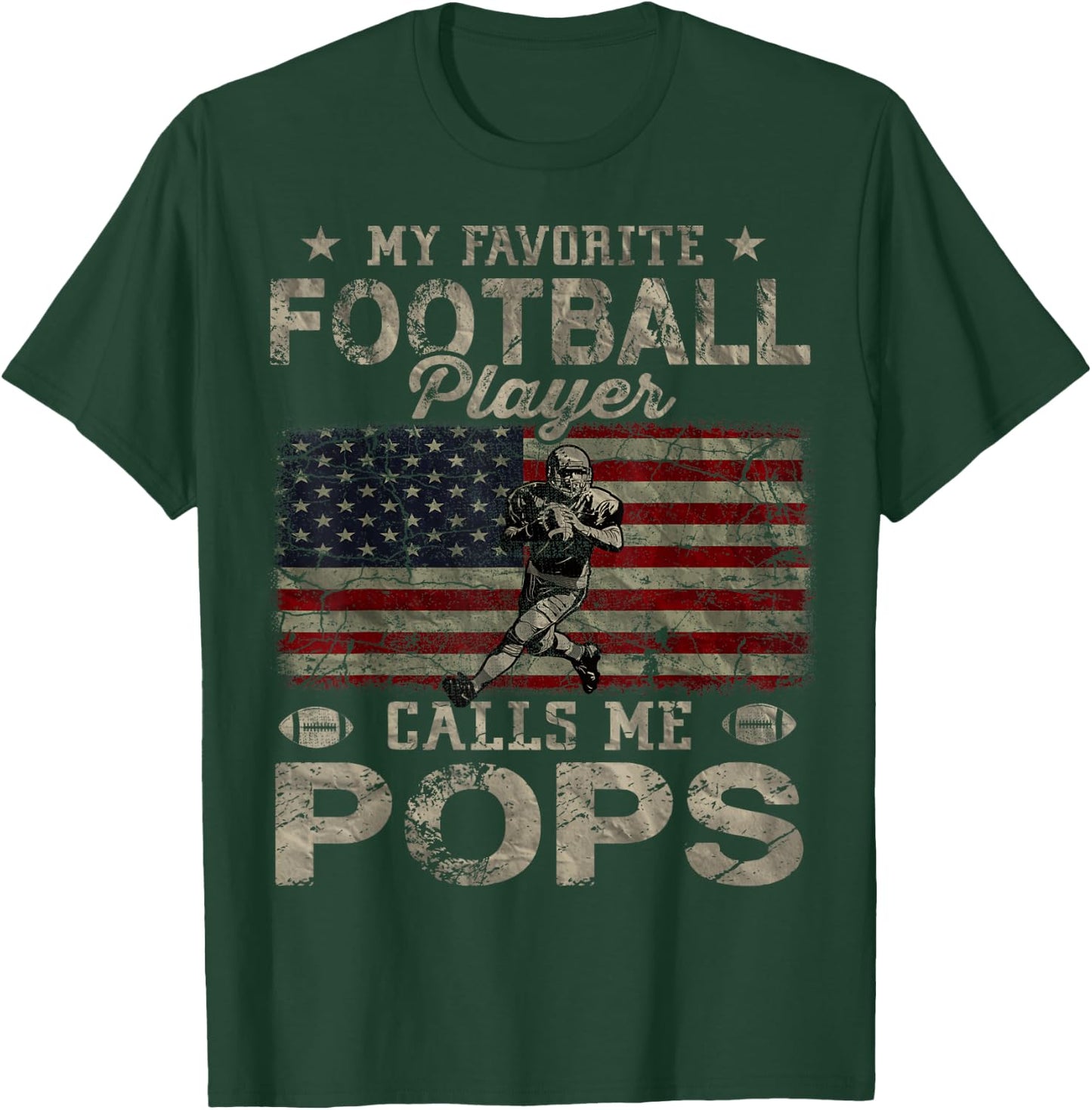 My Favorite Football Player Calls Me Pops Father's Day T-Shirt - T-Shirt | Forest