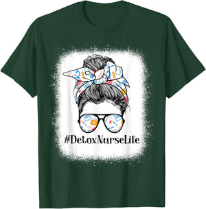 Detox Nurse Life Appreciation Day Messy Bun Women T-Shirt - T-Shirt | Forest