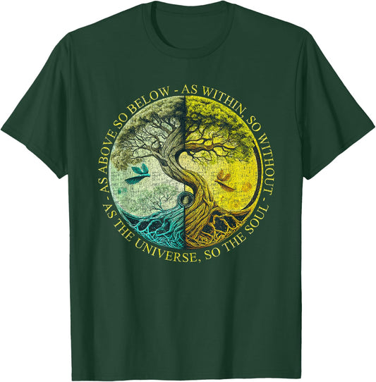 As Above So Below As Within So Without Tree Graphic T-Shirt - T-Shirt | Forest
