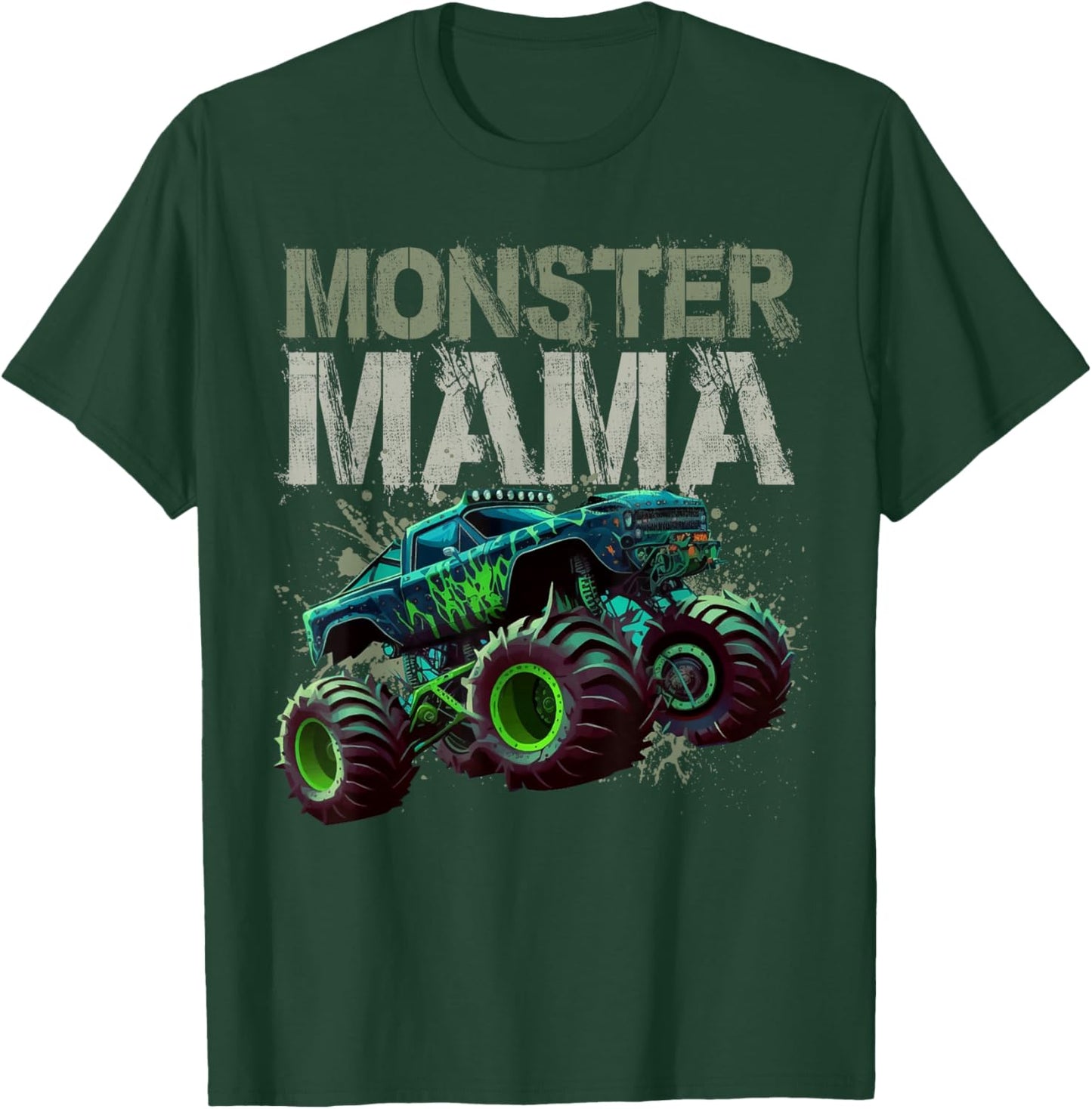 Monster Truck Mama Family Matching Monster Truck Lovers T-Shirt - T-Shirt | Forest