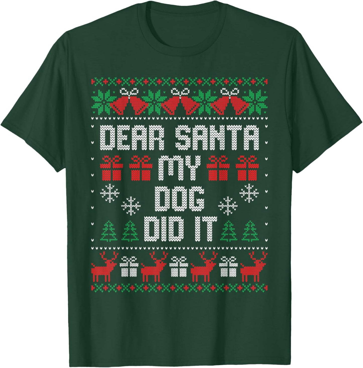 Dear Santa My Dog Did It Women Kids T-Shirt - T-Shirt | Forest