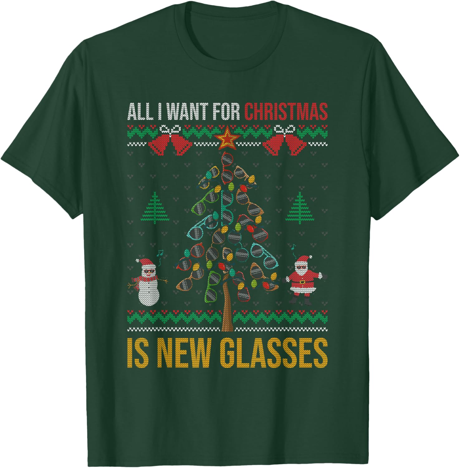 All I Want For Christmas Is New Glasses Optometrist Optician T-Shirt - T-Shirt | Forest