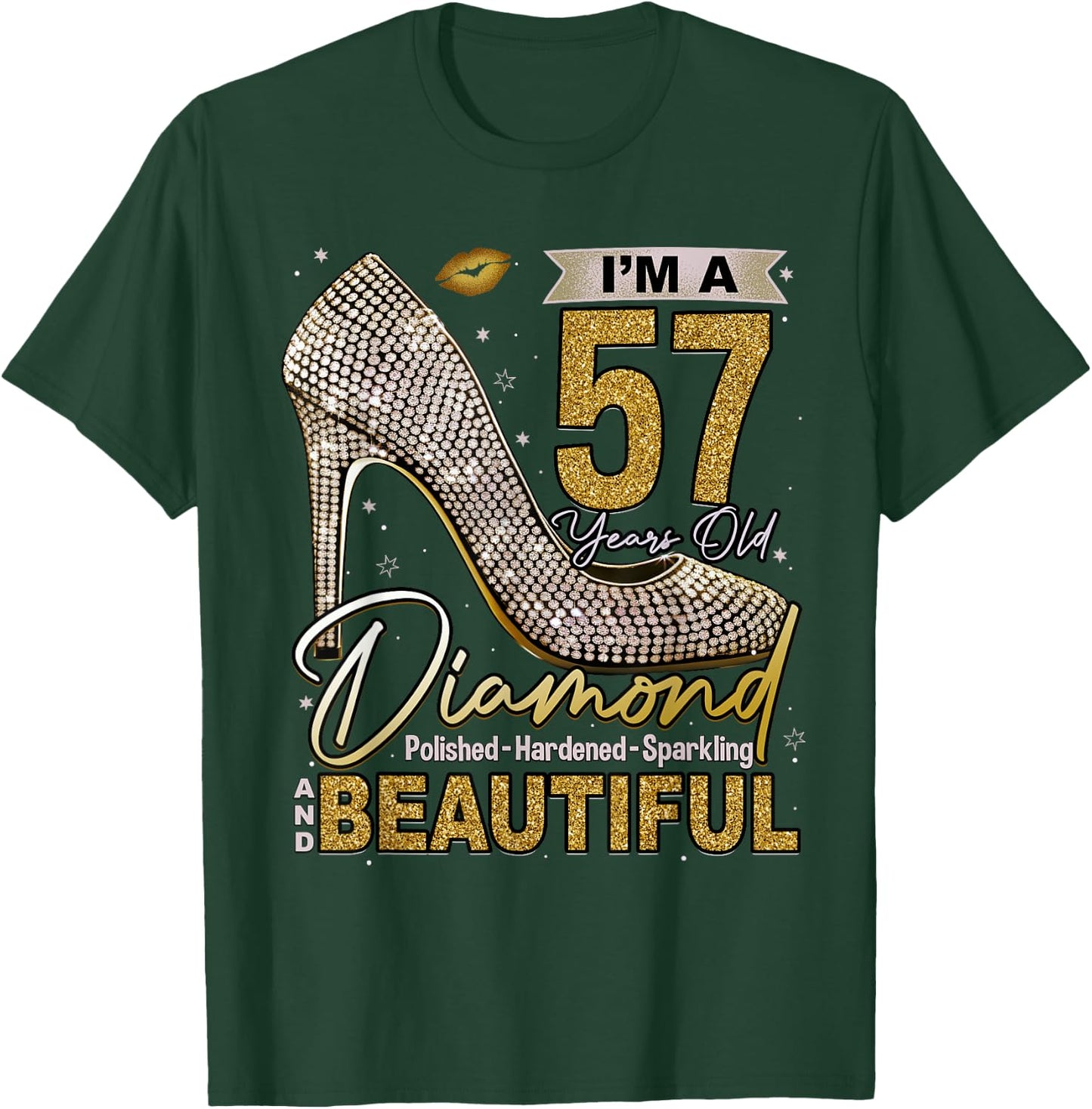 I'm A 57 Years Old Diamond, 57 and Fabulous Birthday Women T-Shirt - T-Shirt | Forest