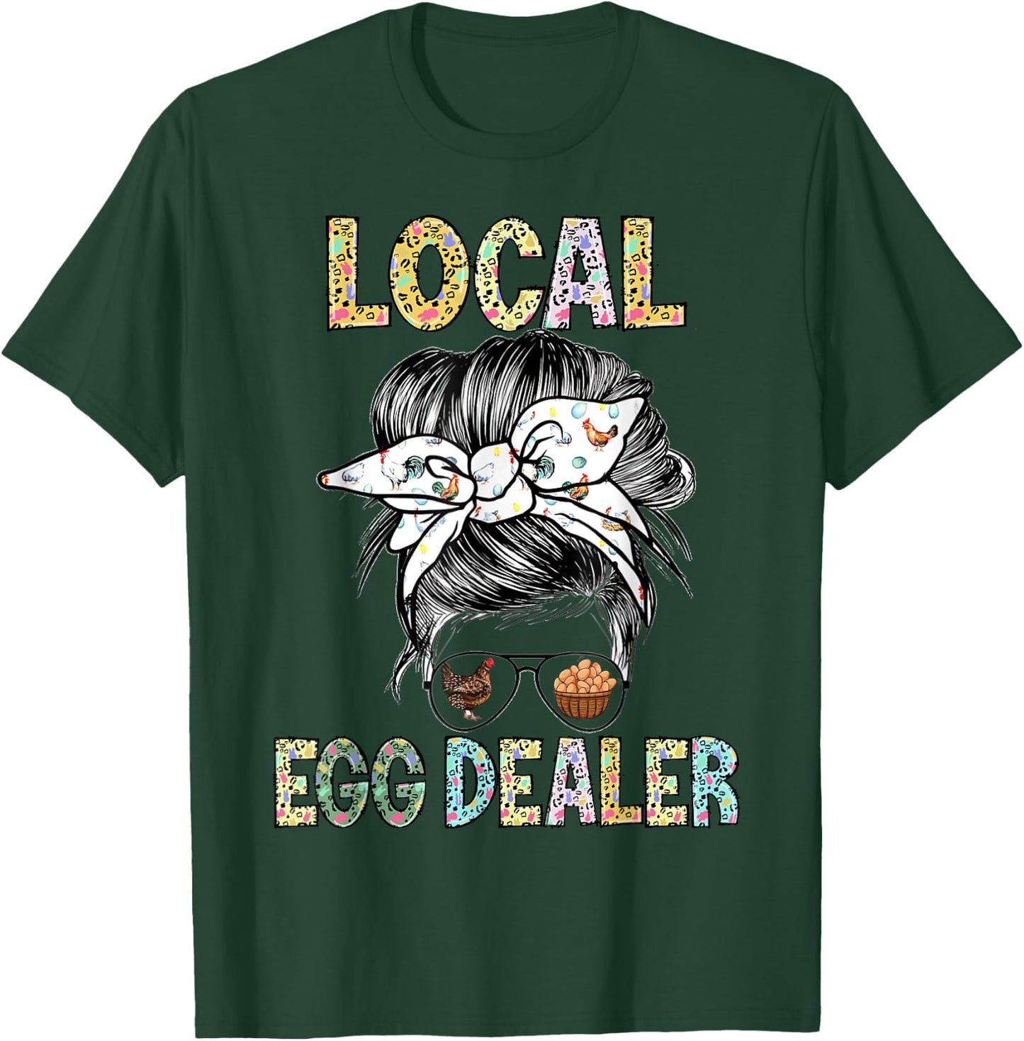Local Egg Dealer Funny Bleached Chicken Lover Farm Farmer T-Shirt - T-Shirt | Forest