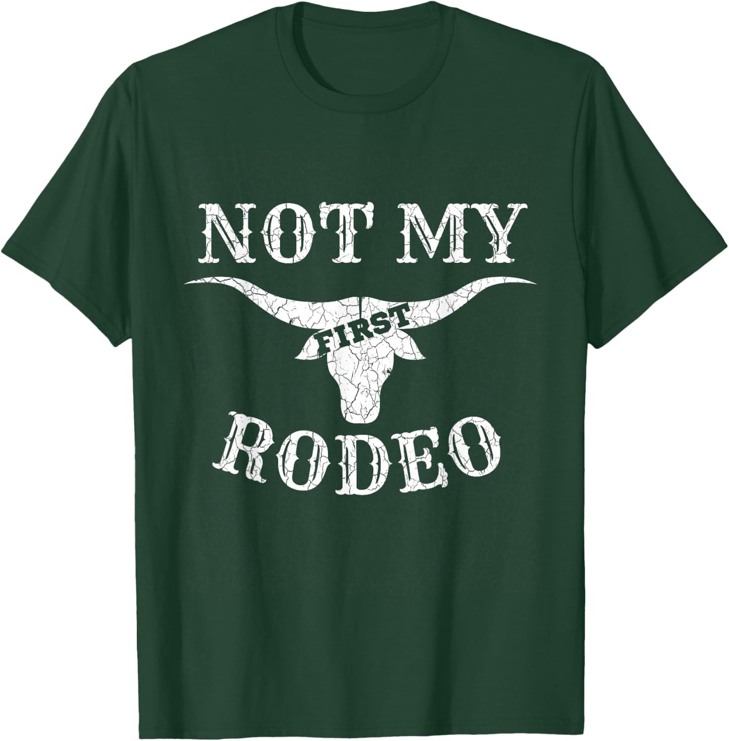 Retro Vintage Country Music Shirt Not My First Rodeo T-Shirt - T-Shirt | Forest