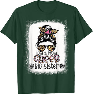 Loud And Proud Cheer Big Sister Leopard Messy Bun Bleached T-Shirt - T-Shirt | Forest