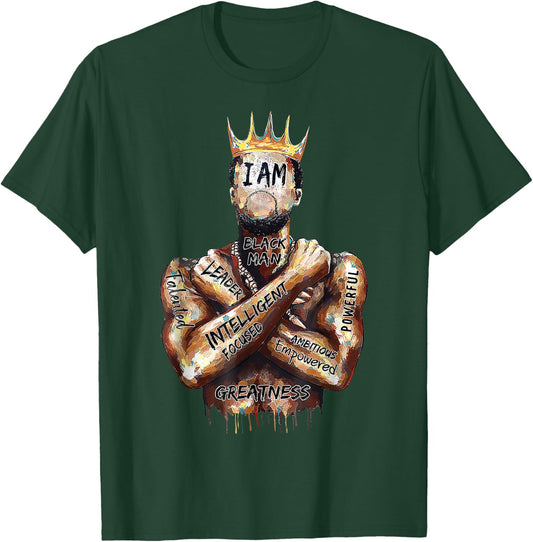 I Am Black Man King Powerful Dad Afro Melanin Black History T-Shirt - T-Shirt | Forest