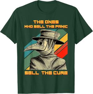 The Ones Who Sell The Panic Sell The Cure Plague Doctor T-Shirt - T-Shirt | Forest