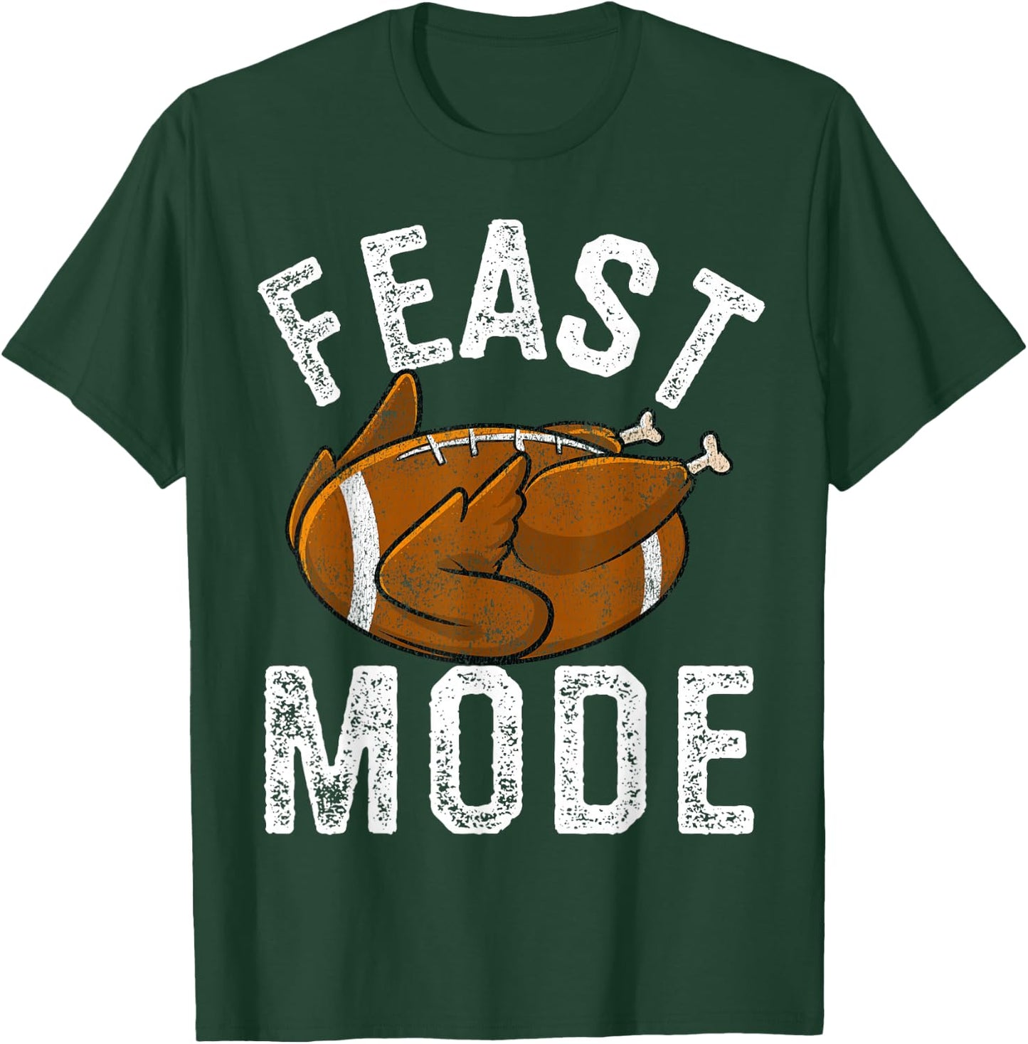Feast Mode Football Turkey Funny Thanksgiving Men Women Kids T-Shirt - T-Shirt | Forest