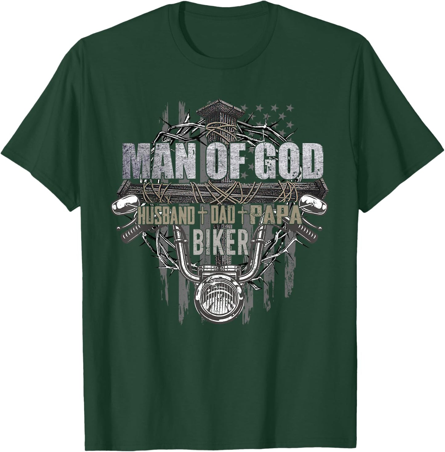Man Of God Dad Husband Papa Biker Funny T-Shirt - T-Shirt | Forest