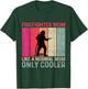 Firefighter Mom Like A Normal Mom Only Cooler Mother's Day T-Shirt - T-Shirt | Forest