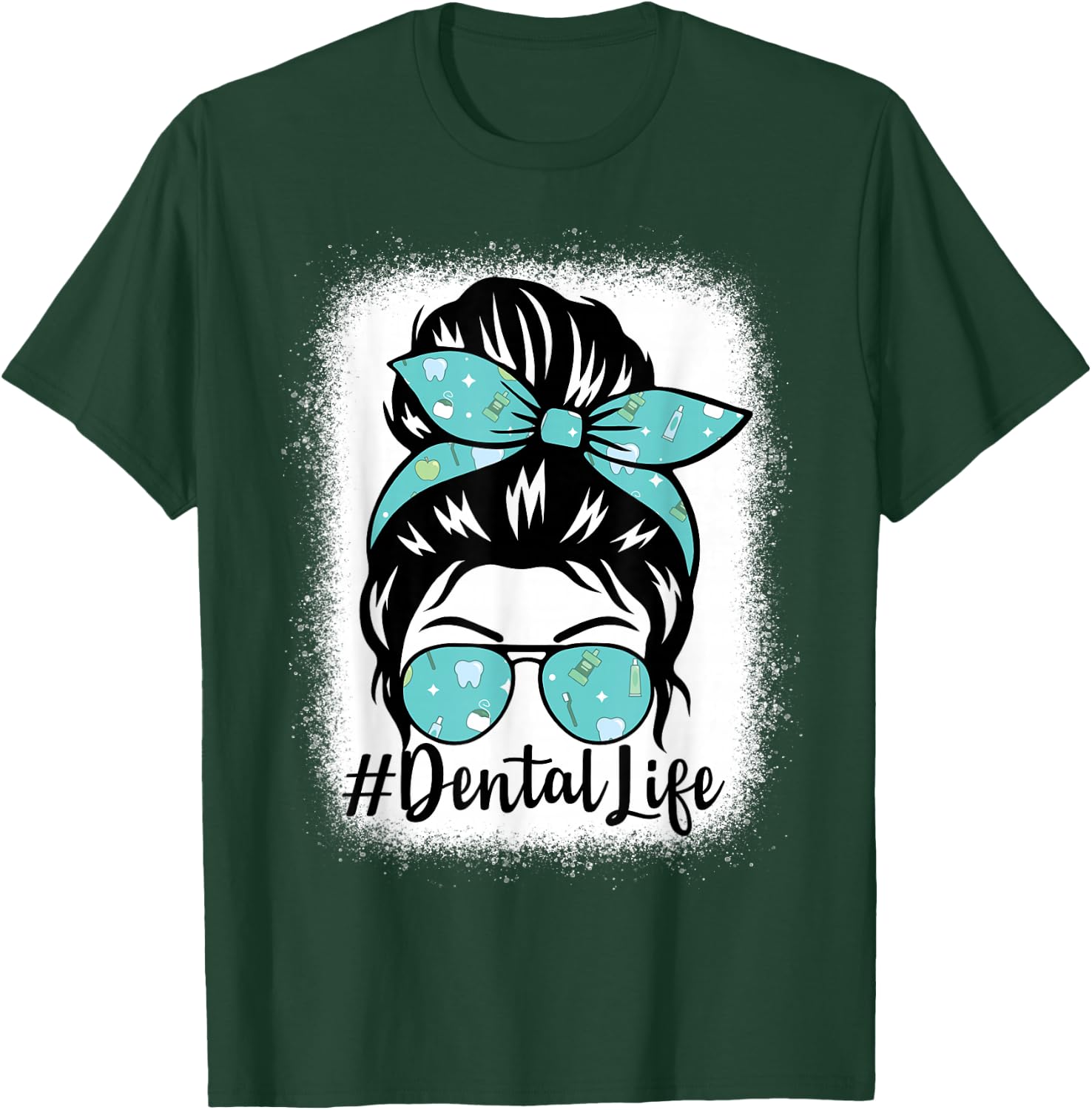 Dental Cute Funny Dentist Hygienist Messy Bun T-Shirt - T-Shirt | Forest