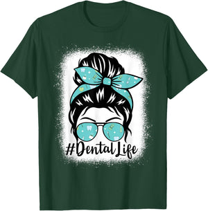 Dental Cute Funny Dentist Hygienist Messy Bun T-Shirt - T-Shirt | Forest
