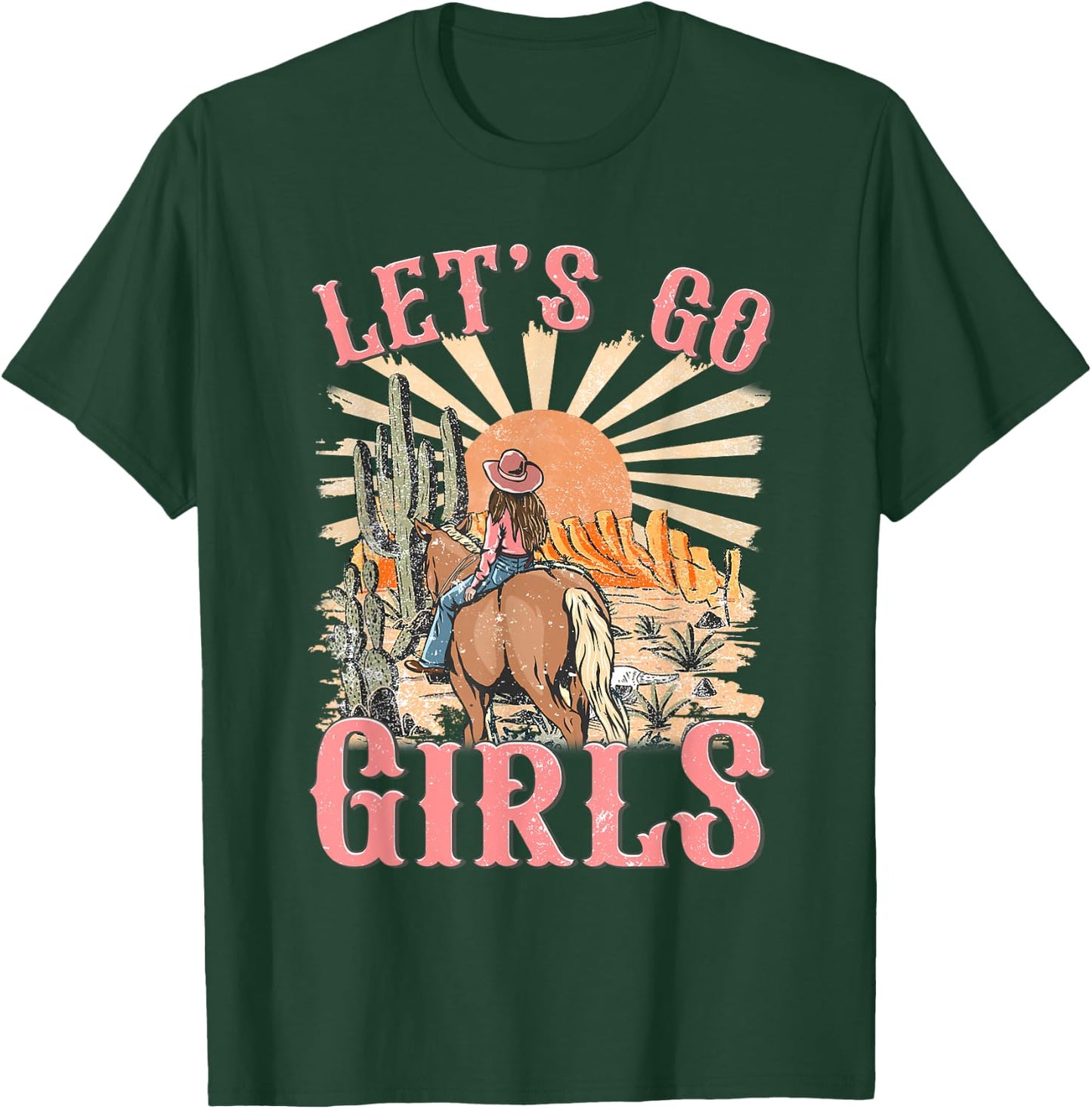 Let's Go Girls Western Cowgirl Desert Bachelorette Party T-Shirt - T-Shirt | Forest