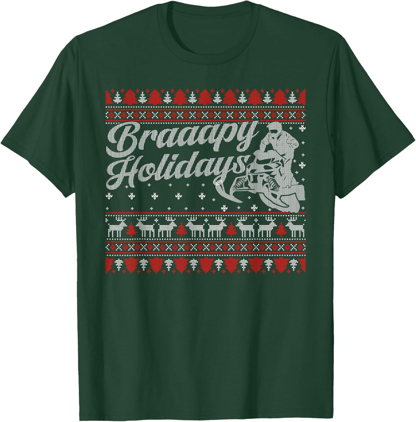 Braapy Holidays Funny Sled Snowmobile Braap Ugly Christmas T-Shirt - T-Shirt | Forest