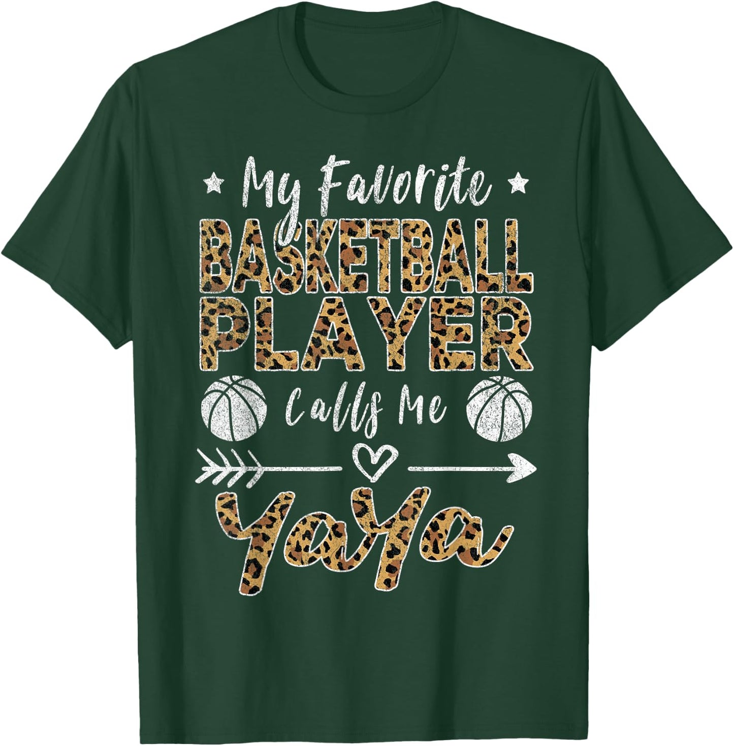 My Favorite Basketball Player Calls Me Yaya Grandma Leopard T-Shirt - T-Shirt | Forest