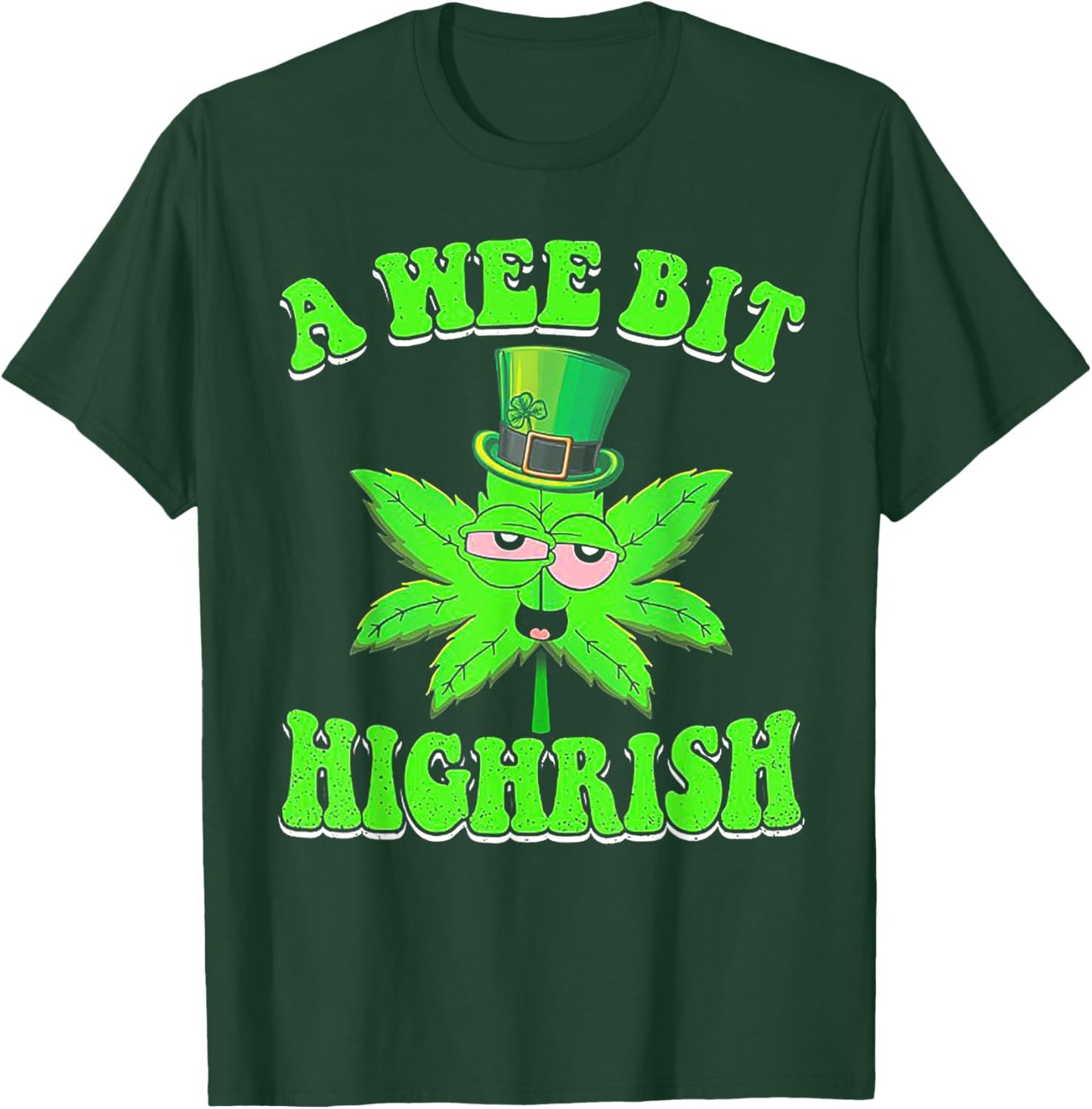 A wee bit highrish T-Shirt - T-Shirt | Forest