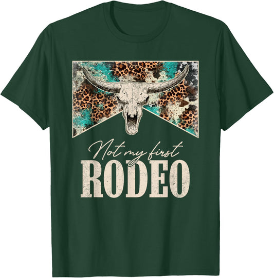 Leopard Bull Skull Western Life Country Not My First Rodeo T-Shirt - T-Shirt | Forest