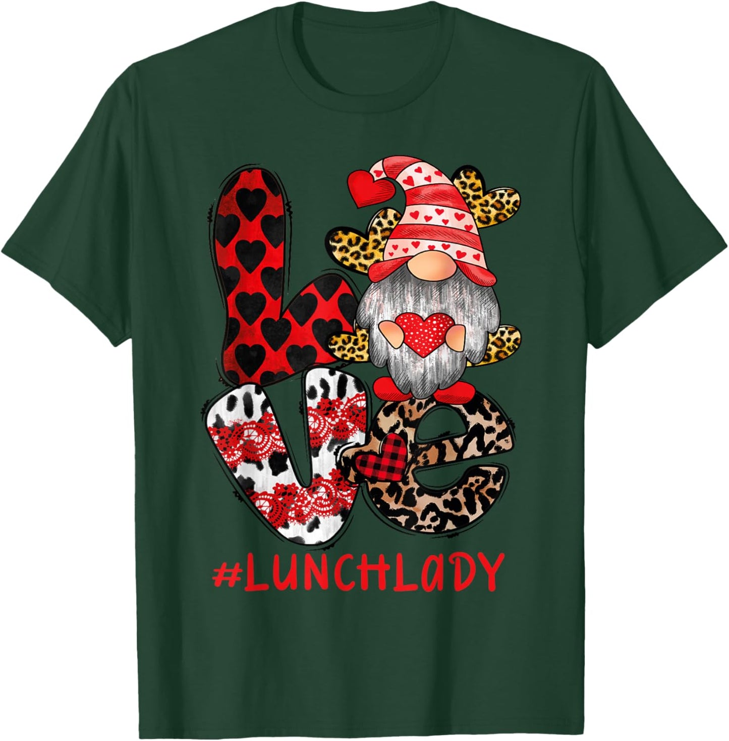 Lunch Lady love Gnome heart Valentine's Day Cafeteria Worker T-Shirt - T-Shirt | Forest