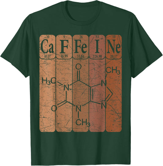 Caffeine Periodic Table Elements Coffeeholic Coffee Lover T-Shirt - T-Shirt | Forest