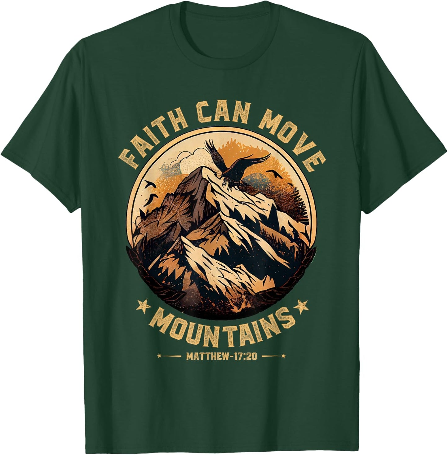 Faith Can Move Mountains Shirt Christian Men Women Kids T-Shirt - T-Shirt | Forest