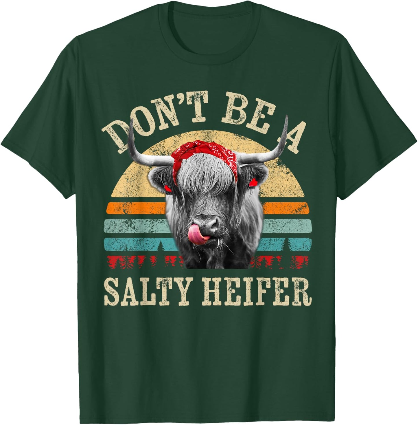 Don't Be a Salty Heifer Cute Highland Cow Lover Vintage Farm T-Shirt - T-Shirt | Forest