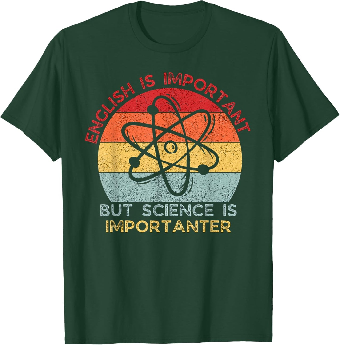 Vintage English is Important But Science is Importanter T-Shirt - T-Shirt | Forest
