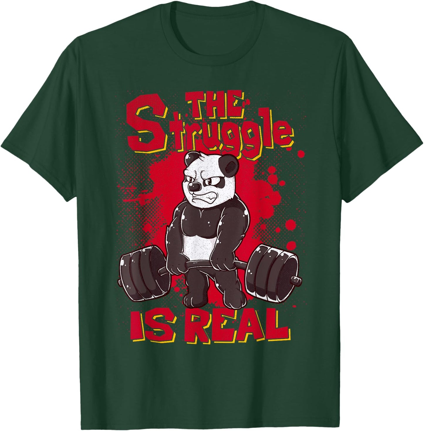 The Struggle is Real Panda Shirt Fitness Gym Bodybuilding T-Shirt - T-Shirt | Forest