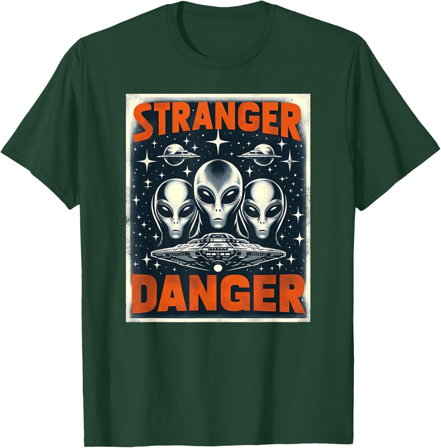 Galactic Warning: Alien Stranger Danger T-Shirt - T-Shirt | Forest