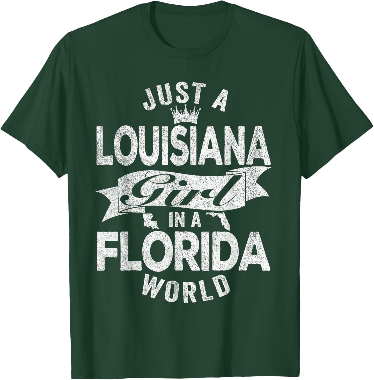 Just A Louisiana Girl In A Florida World T-Shirt - T-Shirt | Forest
