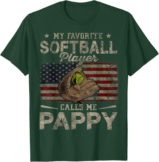 My Favorite Softball Player Calls Me Pappy Father's Day T-Shirt - T-Shirt | Forest