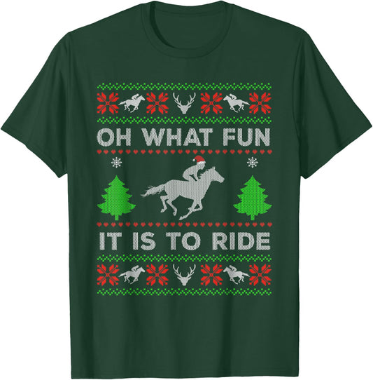 Oh What Fun it is to Ride Horse UGLY Santa Christmas T-Shirt - T-Shirt | Forest