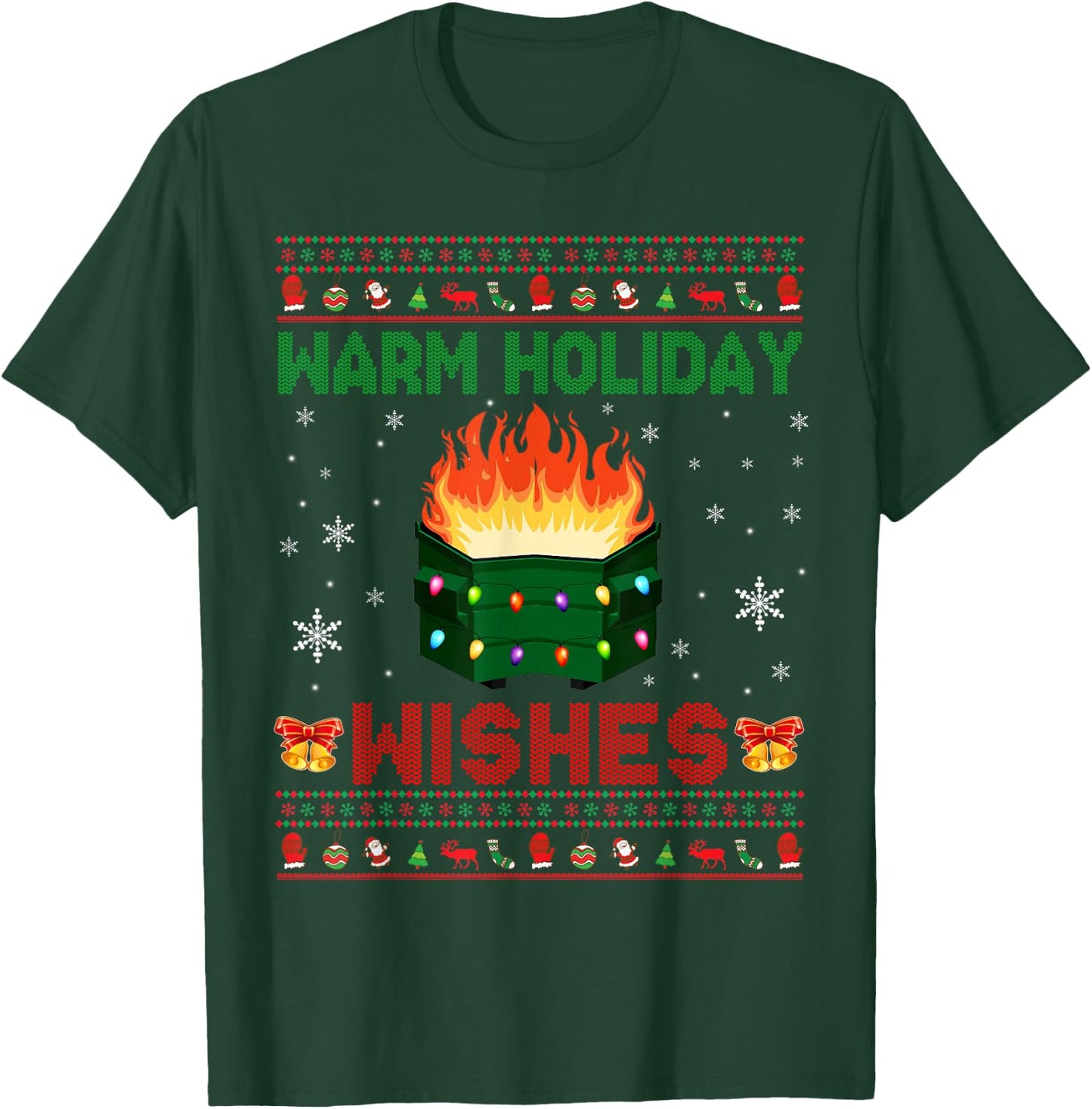 Warm Holiday Wishes Christmas Lights Sweater Dumpster Fire T-Shirt - T-Shirt | Forest
