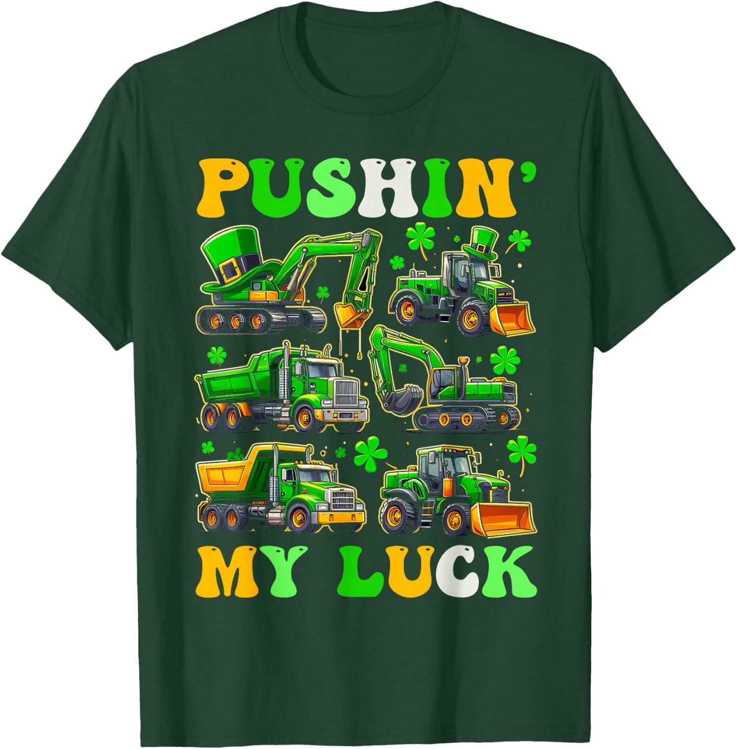 Pushing My Luck Construction Trucks St Patrick's Day Toddler T-Shirt - T-Shirt | Forest