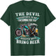 Motorcycle The Devil Whispered To Me I'm Back Bring Beer T-Shirt - T-Shirt | Forest